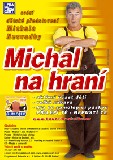 Plakát k pořadu Michal na hraní